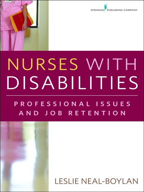 Nurses With Disabilities - RN PhD  CRRN  APRN  FNP-BC Leslie Neal-Boylan