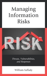 Managing Information Risks -  William Saffady