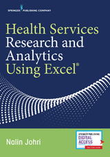 Health Services Research and Analytics Using Excel - Nalin Johri