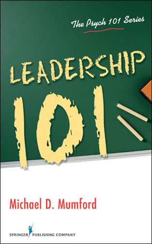 Leadership 101 - Michael D. Mumford