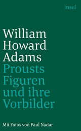 Prousts Figuren und ihre Vorbilder - William Howard Adams