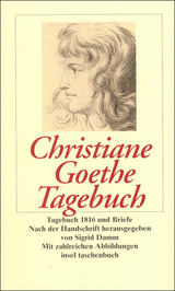Tagebuch 1816 und Briefe - Christiane Goethe