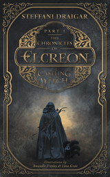 The Chronicles of Elcreon - Steffani Draigar