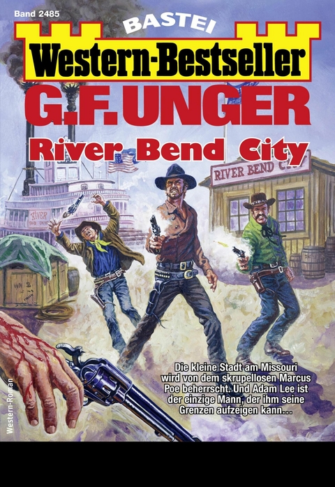 G. F. Unger Western-Bestseller 2485 - G. F. Unger