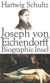 Joseph von Eichendorff - Hartwig Schultz