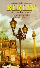 Berlin, wie es im Buche steht - Gerhard Holtz-Baumert
