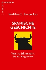 Spanische Geschichte -  Walther L. Bernecker