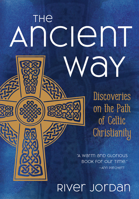 Ancient Way: Discoveries on the Path of Celtic Christianity -  River Jordan