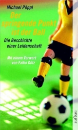 Der springende Punkt ist der Ball - Michael Pöppl