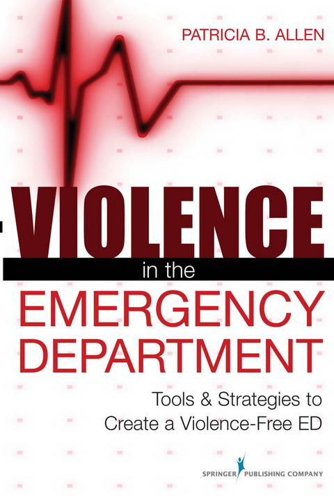 Violence in the Emergency Department - Patricia Allen