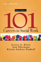 101 Careers in Social Work - Jessica A. Ritter, Ann Obermann, Kristin Danhoff