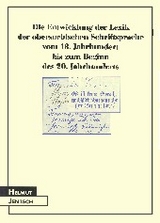 Die Entwicklung der Lexik der obersorbischen Schriftsprache vom 18. Jahrhundert bis zum Beginn des 20. Jahrhunderts - Helmut Jentsch