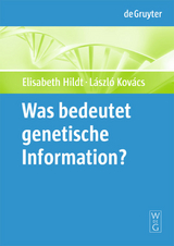 Was bedeutet "genetische Information"? - 