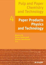 Pulp and Paper Chemistry and Technology / Paper Products Physics and Technology - Monica Ek