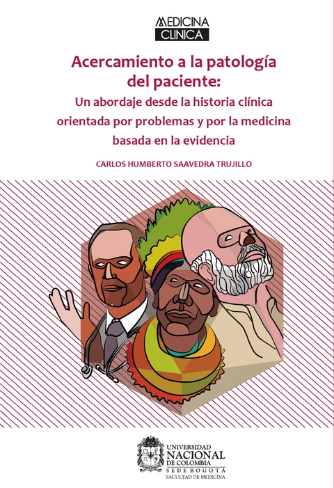 Acercamiento a la Patología del Paciente - Carlos Humberto Saavedra