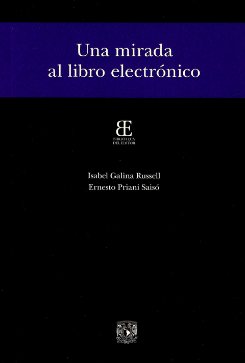 Una mirada al libro electrónico - Ernesto Priani, Isabel Galina Russel