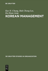 Korean Management - Kae H. Chung, Hak Chong Lee, Ku Hyun Jung