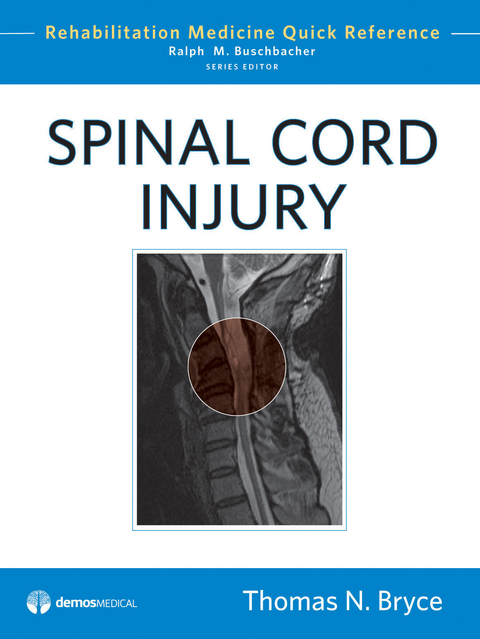 Spinal Cord Injury - Thomas N. Bryce