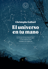 El universo en tu mano - Christophe Galfard