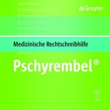 Pschyrembel® Medizinische Rechtschreibhilfe - 