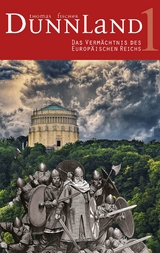 Dunnland 1 – Das Vermächtnis des Europäischen Reichs - Thomas Fischer