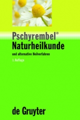 Pschyrembel® Naturheilkunde und alternative Heilverfahren - 