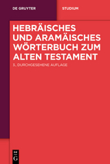 Hebräisches und aramäisches Wörterbuch zum Alten Testament - 