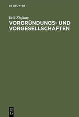 Vorgründungs- und Vorgesellschaften - Erik Kießling