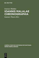 Ioannis Malalae Chronographia -  Ioannes Malalas