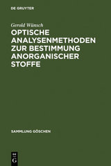 Optische Analysenmethoden zur Bestimmung anorganischer Stoffe - Gerold Wünsch