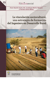 La vinculación sociocultural, una estrategia de formación del Ingeniero en Desarrollo Rural - 