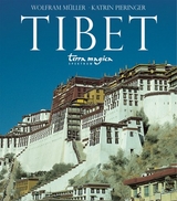 Tibet - Wolfram Müller, Katrin Pieringer, Kurt Stüwe