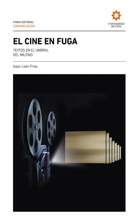 El cine en fuga - Isaac León Frías