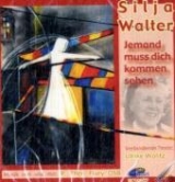 Jemand muss dich kommen sehen - Silja Walter