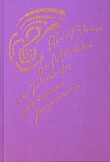 Das Miterleben des Jahreslaufes in vier kosmischen Imaginationen - Rudolf Steiner