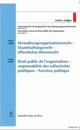Verwaltungsorganisationsrecht - Staatshaftungsrecht - öffentliches Dienstrecht /Droit public de l'organisation - responsabilité des collectivités publiques - fonction public