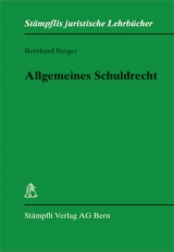 Allgemeines Schuldrecht - Bernhard Berger