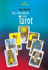 Das Arbeitsbuch zum Tarot - Banzhaf, Hajo