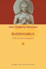 Buddhismus - Schumann, Hans Wolfgang