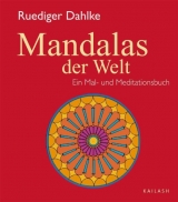 Mandalas der Welt - Dahlke, Ruediger