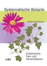 Systematische Botanik - Matthias Baltisberger