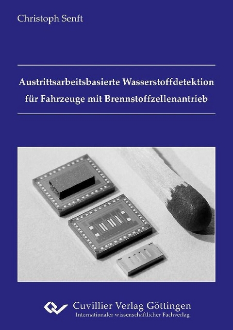 Austrittsarbeitsbasierte Wasserstoffdetektion f&#xFC;r Fahrzeuge mit Brennstoffzellenantrieb -  Christoph Senft