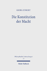 Die Konstitution der Macht - Georg Zenkert