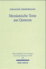 Messianische Texte aus Qumran - Johannes Zimmermann