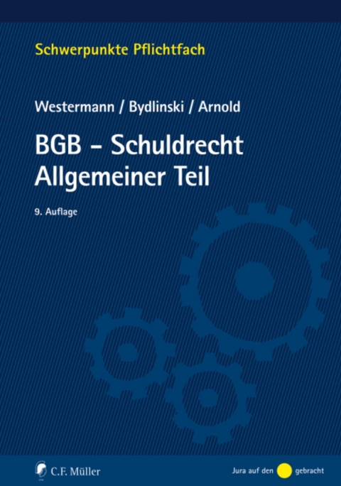 BGB-Schuldrecht Allgemeiner Teil - Harm Peter Westermann, Peter Bydlinski, Stefan Arnold