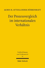 Der Prozessvergleich im internationalen Verhältnis - Agnes H. Atteslander-Dürrenmatt