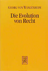 Die Evolution von Recht - Georg von Wangenheim