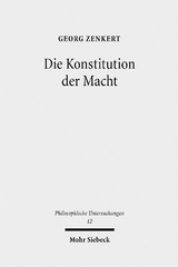 Die Konstitution der Macht - Georg Zenkert