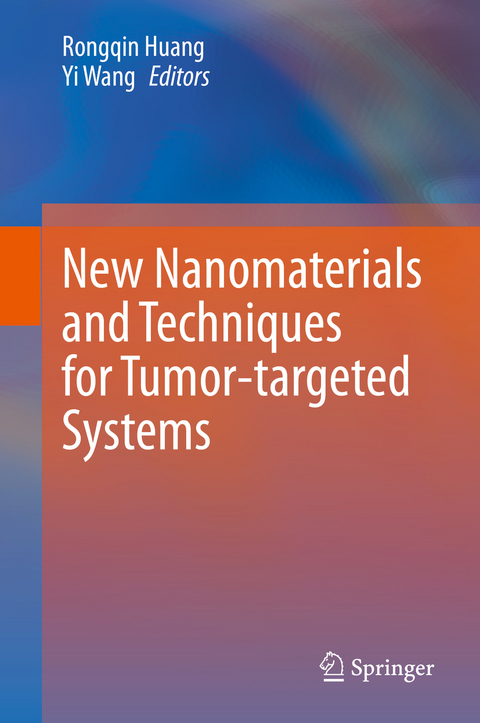 New Nanomaterials and Techniques for Tumor-targeted Systems - 