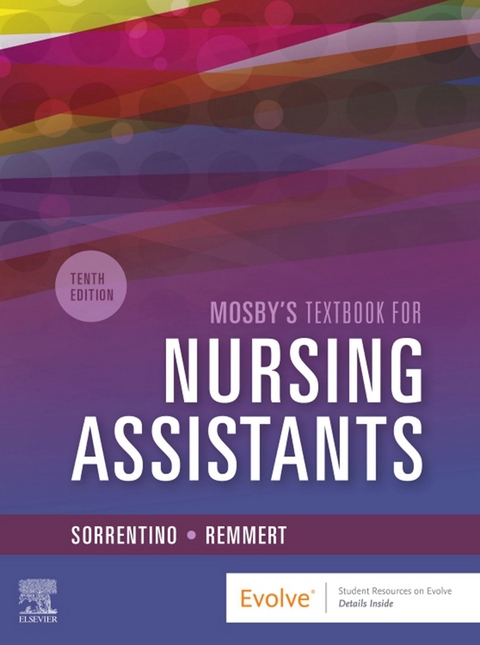 Mosby's Textbook for Nursing Assistants - E-Book -  Leighann Remmert,  Sheila A. Sorrentino